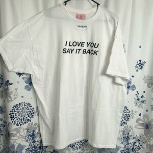 White LONELY GHOST XXL “I love you say it back”